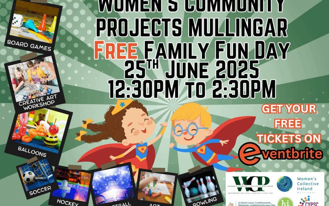 Women’s Community Projects (Mullingar) Assoc – Family Fun Day